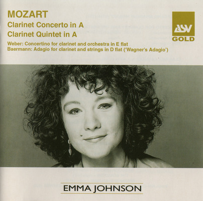 Mozart: Concerto for Clarinet and Orchestra, Clarinet Quintet; Weber: Concertino for Clarinet and Orchestra; Wagner/Baermann: Adagio for Clarinet and Strings